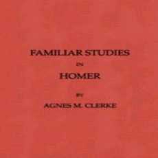Familiar Studies in Homer Familiar Studies in Homer